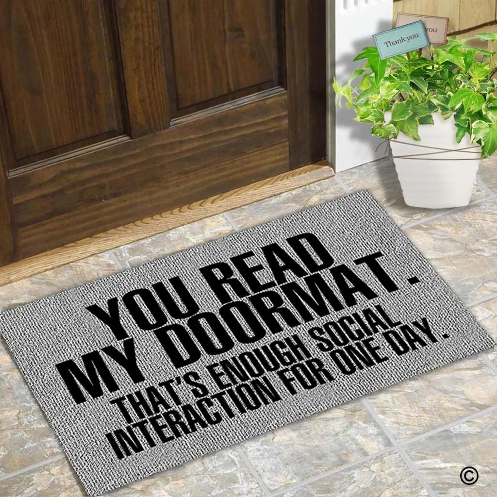 Пользовательский дверной коврик вы читаете мой коврик. Этого достаточно для