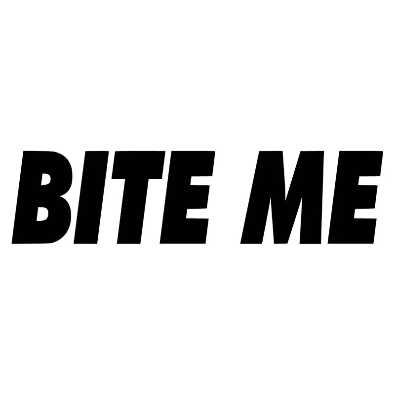 Забавная Автомобильная виниловая наклейка с надписью BITE ME 15*3 7 см креативная для