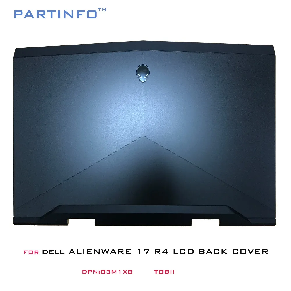 Новый чехол для ноутбука DELL ALIENWARE 17 R5 задняя крышка ЖК дисплея черного цвета 03M1X8
