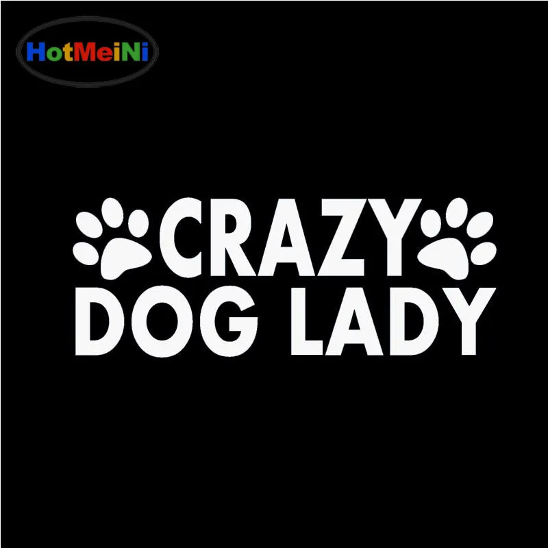 Стикер HotMeiNi JDM для стайлинга с надписью Crazy Dog Lady автомобильная наклейка дрифта