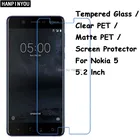 Закаленное стеклопрозрачная ПЭТматовая ПЭТ-защитная пленка для экрана для Nokia 5 (2017) TA-1024 TA-1027 Nokia5 5,2