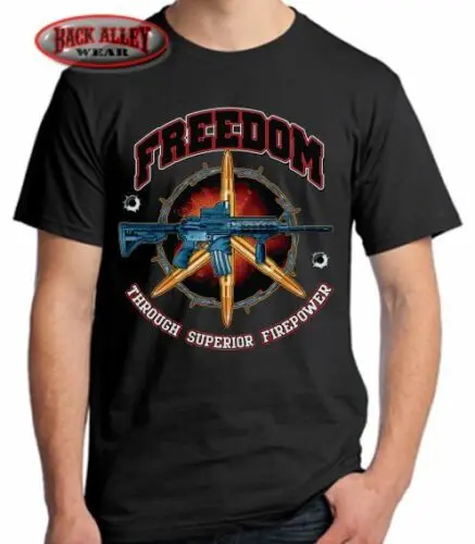 FREEDOM THRU Улучшенная Футболка &quotогневая мощь&quot M 5XL AR15 M16 тройник ~ оружейные права