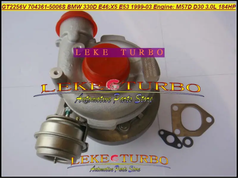 Free Ship GT2256V 704361 704361-5006S 704361-0005 116522499509 22499519 Turbo For BMW 330D E46 X5 E53 1999-04 M57D M57 D30 3.0L |