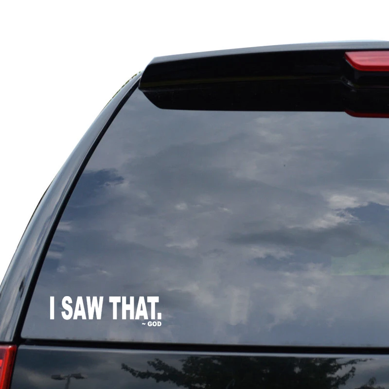 QYPF 15.9CM*4CM Funny "I SAW THAT. ~ GOD" Vinyl Car-styling Car Sticker Decal Black Silver C15-3318 | Автомобили и