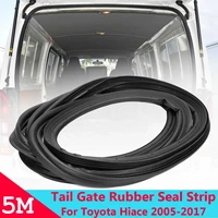 5 m car rear tail gate rubber sealing strip for toyota hiace low roof 2005 2017 car styling accessories