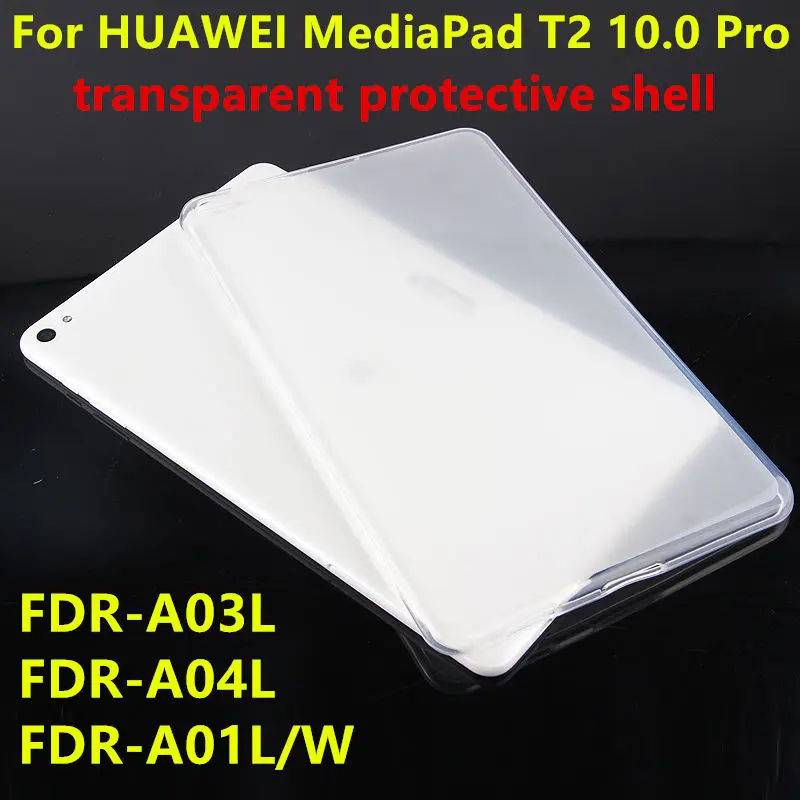 Чехол из ТПУ для Huawei MediaPad T2 10 0 Pro защитный чехол кожаный планшета FDR A01L/W/A03L/04L 1 &quot