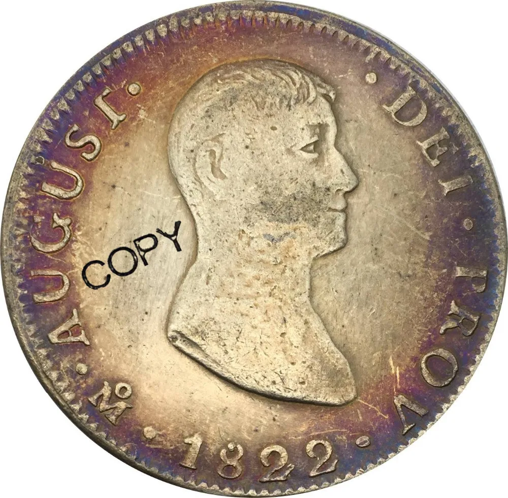 Мексика Primera Imperio Agustin Iturbide 1822 MO JM 8 Reales Латунь Посеребренная копия монеты памятные