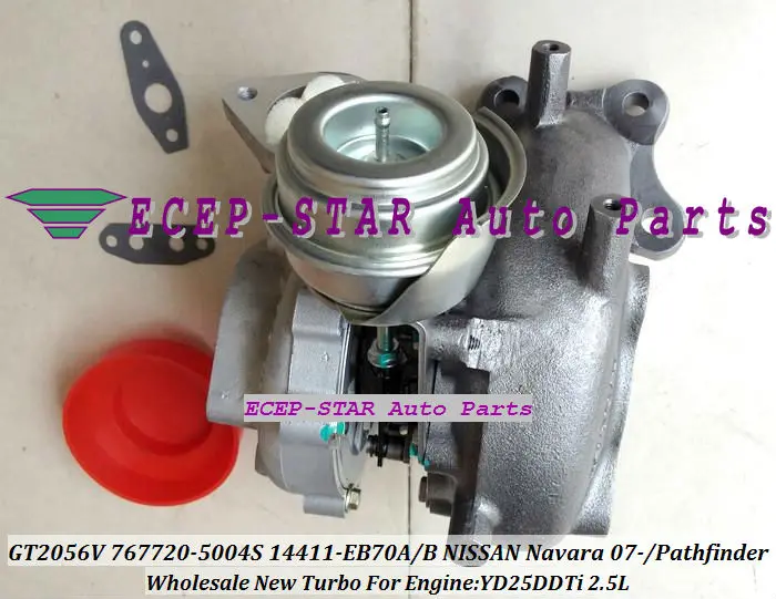 GT2056V 767720 -0001 14411-EB70A 14411 EB70B EB70C EB70A Турбо для NISSAN NAVARA Pathfinder YD25DDTi YD25 2.5L