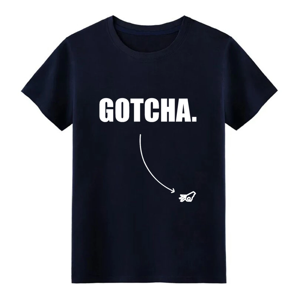 Мужская футболка Gotcha Meme Finger Circle, футболка на заказ, размер S-3xl, стандартный солнечный свет, аутентичная летняя стильная футболка