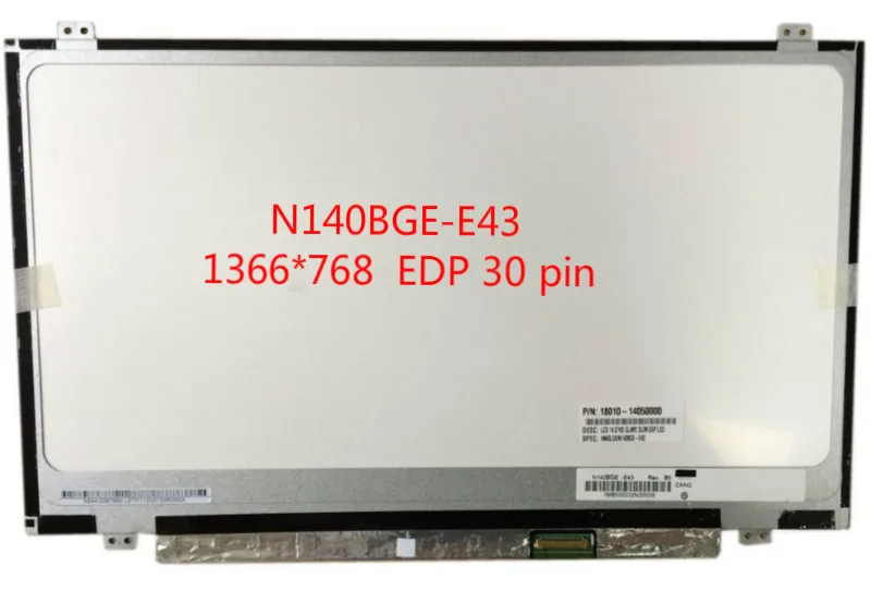 N140BGE-E43 подходит N140BGE-E33 N140BGE-EB3 N140BGE-EA3 LP140WHU (TP) (A1) LP140WH2 TPS1 LTN140AT31 Edp 30 Pin N140BGE |