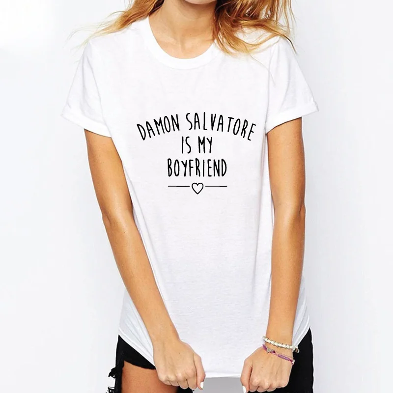 

Hot !!! Vampire Diaries T-shirt Damon Salvatore Shirt Damon Salvatore is My Boyfriend Letters Print Women T-shirts Casual Cotton