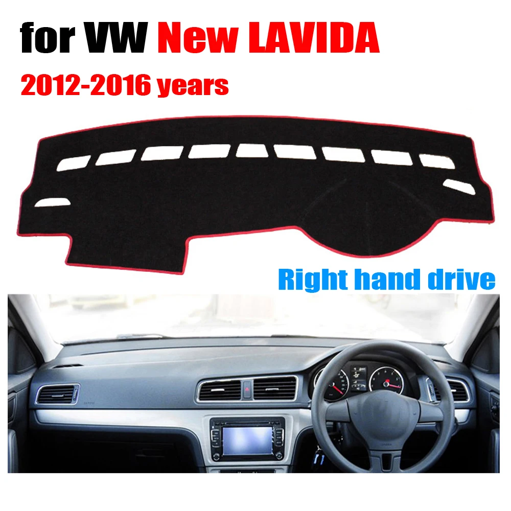 

Car dashboard cover mat for VOLKSWAGEN VW New Lavida /Cross Lavida /Gran Lavida 2012-2016 Right hand drive dashmat dash cover