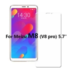 Для Meizu M8 закаленное стекло высокое качество новая Защитная пленка для экрана для Meizu M8 V8 pro мобильный телефон защитное стекло 5,7 дюйма
