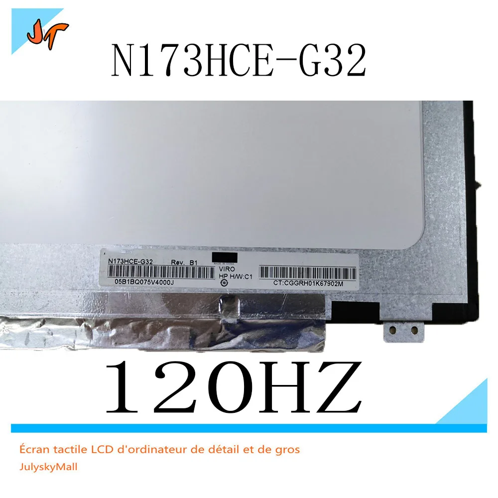 Оригинальный N173HCE G32 ЖК дисплей экран 40 контактный EDP интерфейс 72% sRGB120Hz IPS FHD 1920X1080
