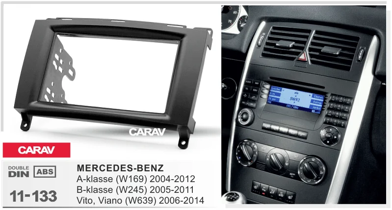 Радио панель для MERCEDES-BENZ A-klasse W169 B-klasse W245 Vito двойной Din Радио DVD стерео CD панель приборная панель CARAV 11-133