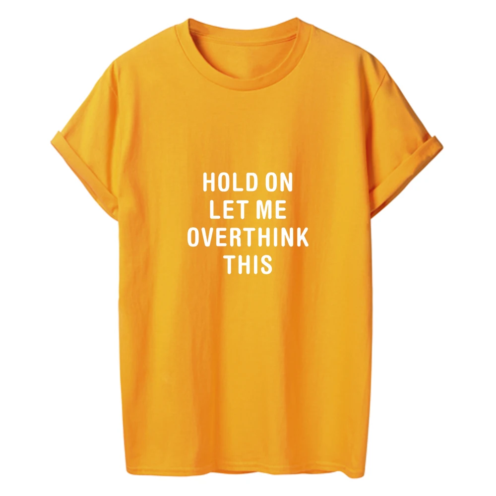 Женская футболка ONSEME Hold on Let Me Overthink свободная Хлопковая женская с буквенным