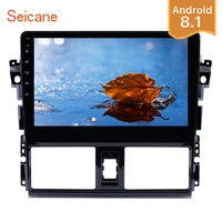 seicane 2din android 8 1 for 2013 2014 toyota vios 10 1 inch gps car radio touchscreen wifi multimedia player head unit