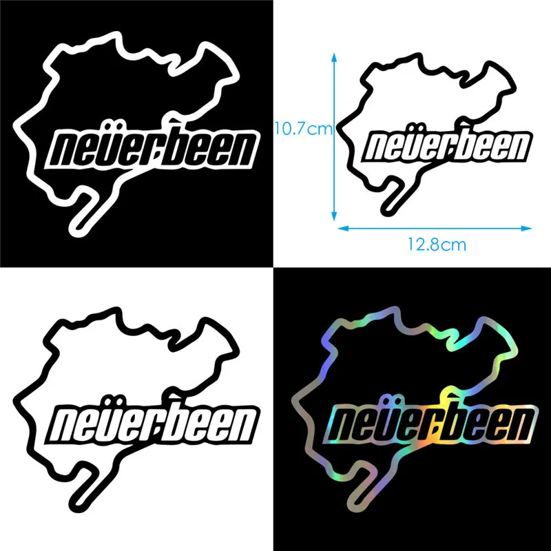 12 8x10 7 см смешная NEVERBEEN Автомобильная наклейка s Nurburgring Светоотражающая JDM Dubber