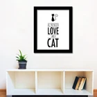 Цитата, все, что вам нужно, это любовь и милая котировка кошки, холст, принт, настенное художественное изображение для домашнего декора без рамки