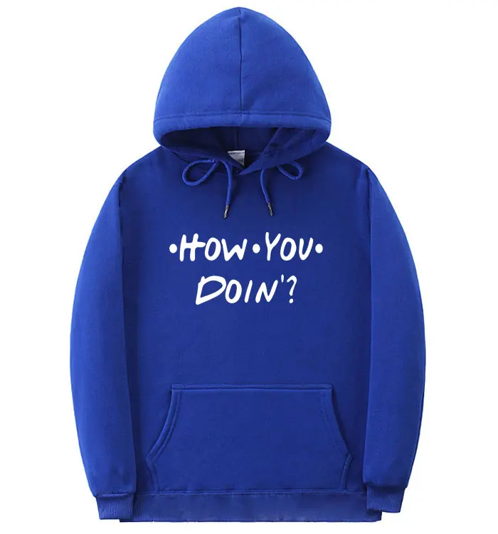 Blue MS310 Модные мужские и женские толстовки HOW YOU DOIN Толстовка с принтом homme толстовка с капюшоном для друзей черный розовый оранжевый белый уличная одежда пуловер - Цвет: Blue MS310