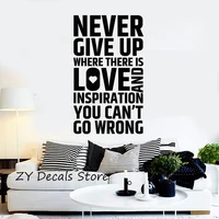 Inspirational Quote Wall Sticker Never Give Up House Interior Room Decor Stickers Removable Office Decoration Wall Decal S655