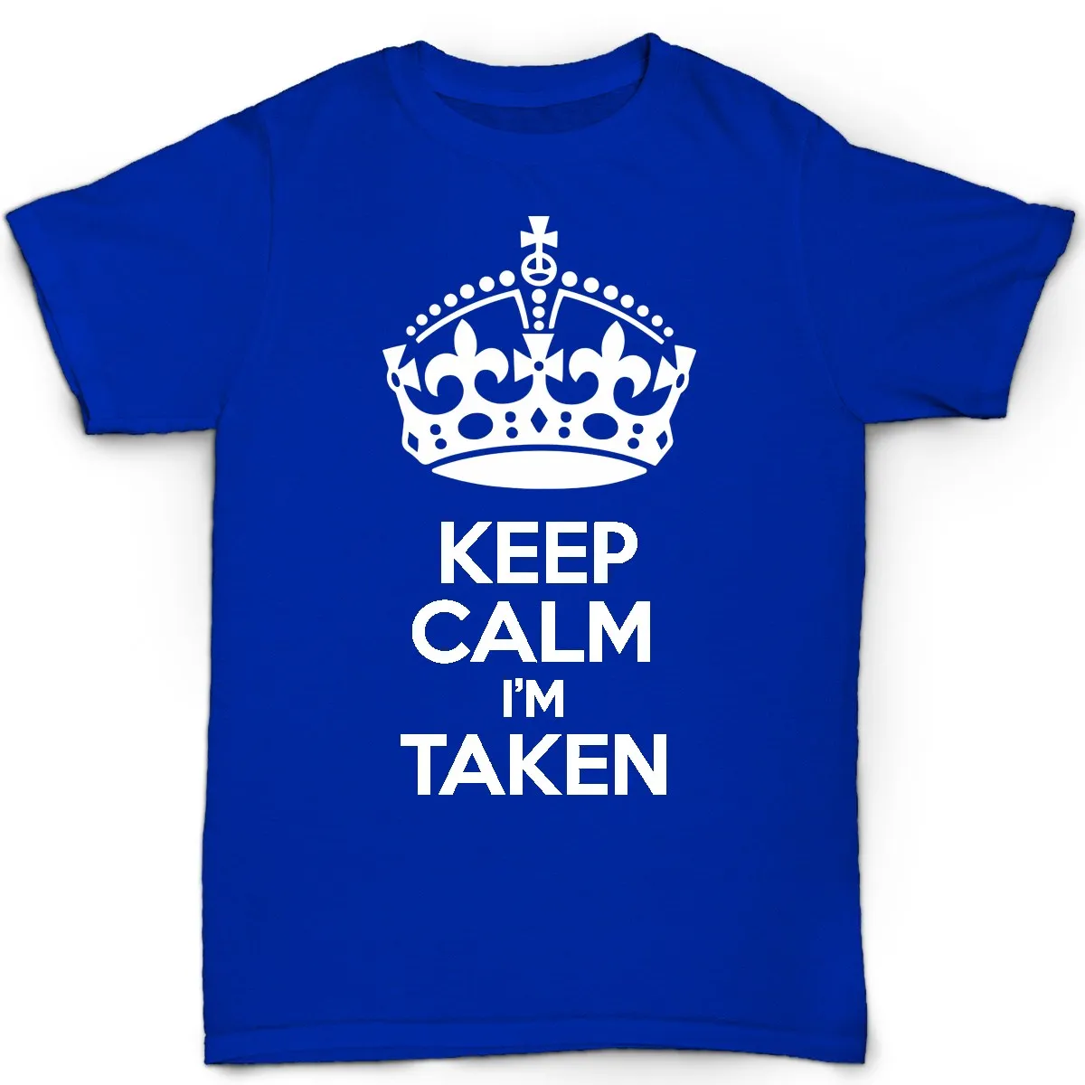 Keep Calm I'm приняты Для мужчин's футболка отношения забавные цитаты подарок на