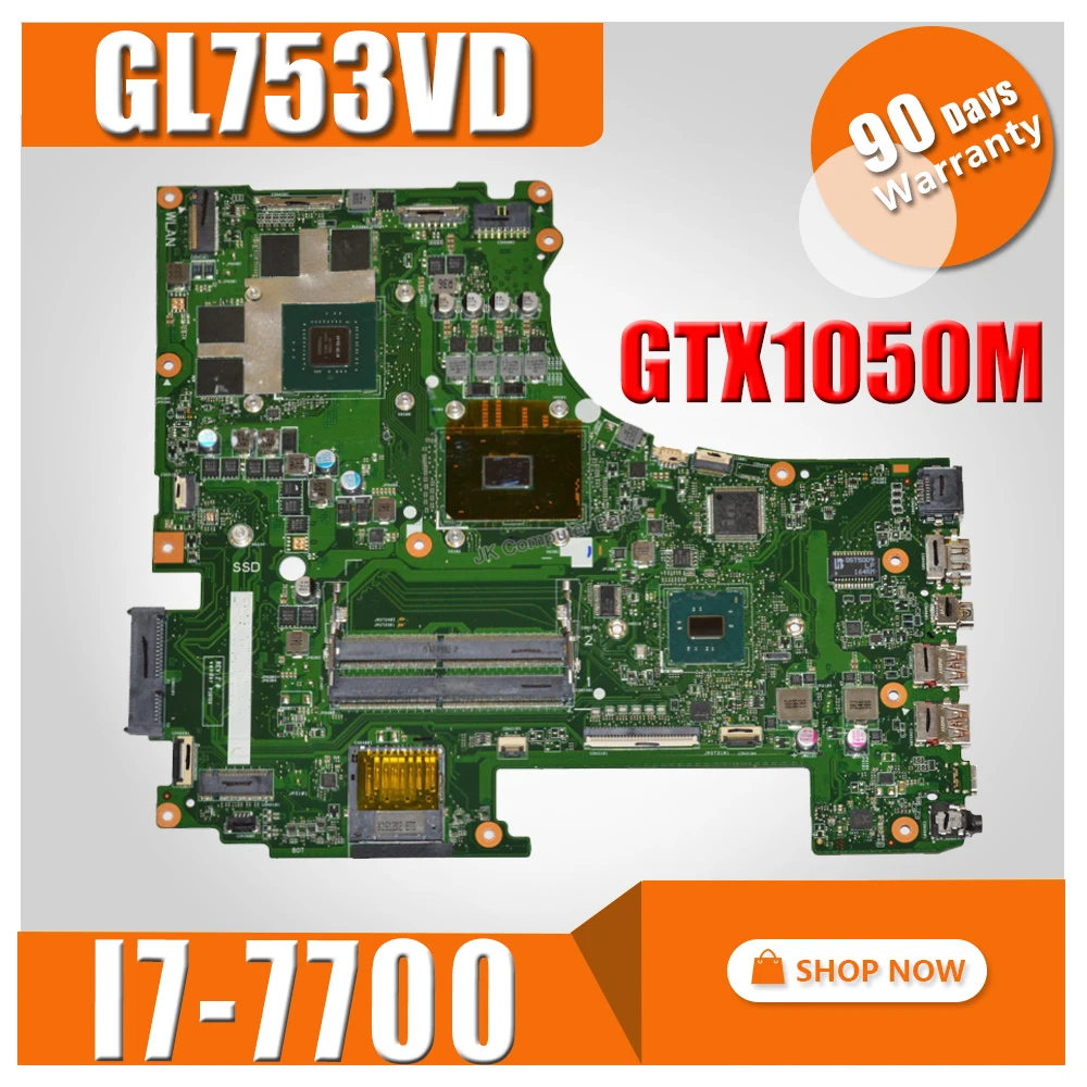 GL753VD материнская плата I7 7700HQ GTX1050M 4G для Asus GL753E GL753V GL753 ноутбука плата|Материнские