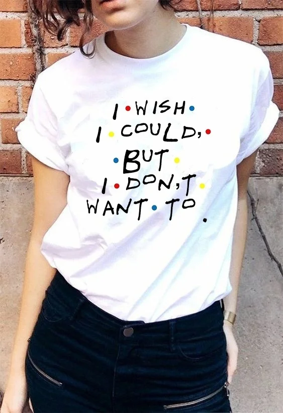 Sunfiz YF мне жаль что я не могу но I Don't Want To с надписью ТВ шоу Friends (Фиби буффой