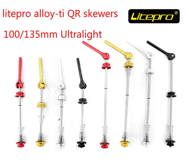 

Litepro Alloy-ti titanium quick release skewers BMX quick release for Birdy 100mm/135mm