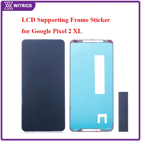 WITRIGS 2 шт./лот новая поддерживающая рамка для ЖК дисплея наклейка клей Google Pixel XL 2XL