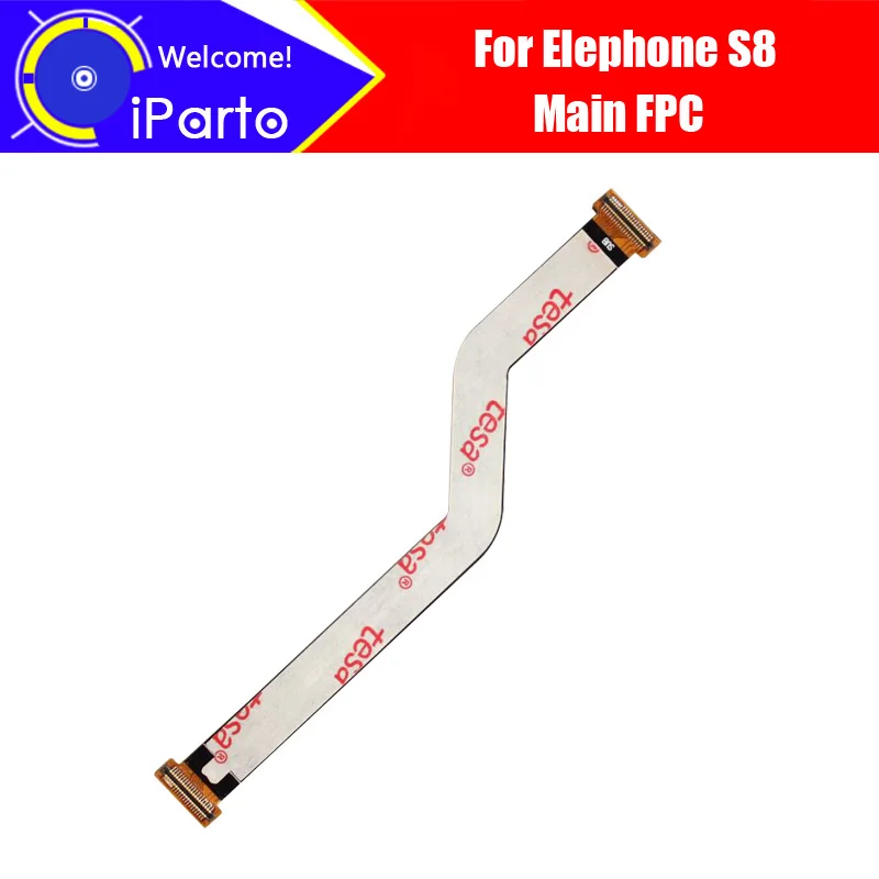 6 0 дюймов Elephone S8 основная плата FPC 100% оригинальный основной ленточный гибкий