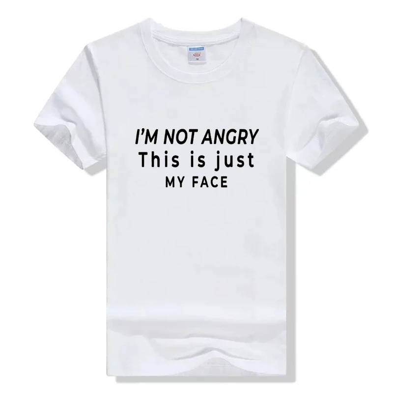 

I'm Not Angry This Is Just My Face Funny Tshirts Women Clothes Summer Cotton Casual T-shirt Tumblr Hipster Saying Tee Shirt
