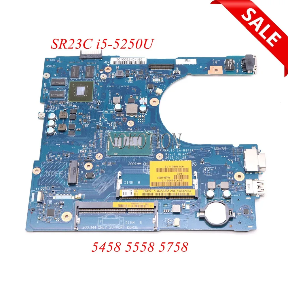 

CN-07WTY1 07WTY1 AAL10 LA-B843P laptop motherboard For dell inspiron 5458 5558 5758 SR23C i5-5250U GeForce 920M Main board