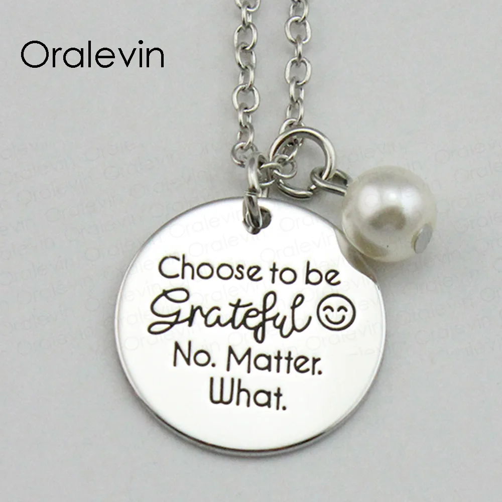 

CHOOSE TO BE GRATEFUL NO MATTER WHAT Inspirational Hand Stamped Engraved Pendant Necklace for Women Jewelry,10Pcs/Lot, #LN1906