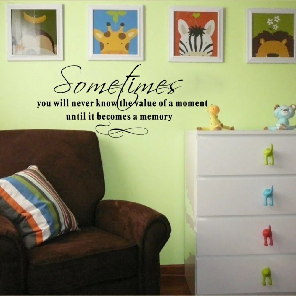 

Sometimes You Will Never Know the Value of a Moment Family Quote Wall Stickers for Home Decor