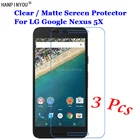 Новинка, прозрачнаяАнтибликовая матовая защитная пленка для переднего экрана HD 3 шт.лот, Защитная пленка для LG Google Nexus 5X 5,2 дюйма