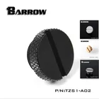 Barrow TZS1-A02YKLZS1-T01 , G14 ''белый, черный, серебристый, золотой, акриловый водяной охлаждающий штекер, монеты можно использовать для скручивания штекера