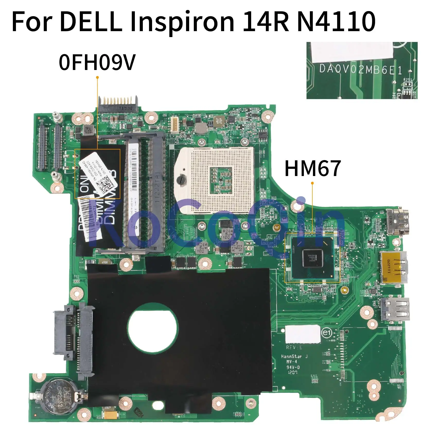 Материнская плата KoCoQin для ноутбука DELL Inspiron 14R N4110 HM67 материнская 0FH09V DA0V02MB6E1