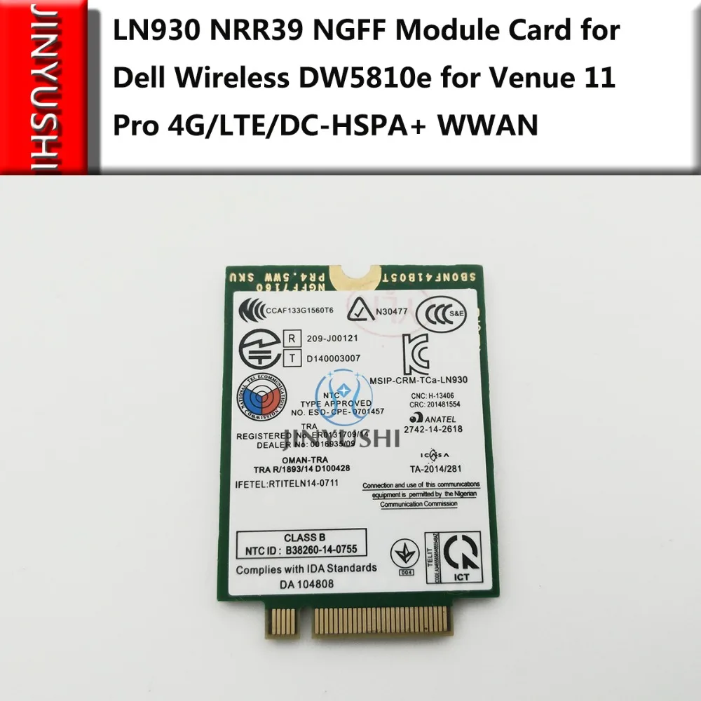 Модуль карты LN930 NRR39 NGFF для Dell Wireless DW5810e Venue 11 Pro 4G/LTE/DC-HSPA + WWAN 100% новый и оригинальный