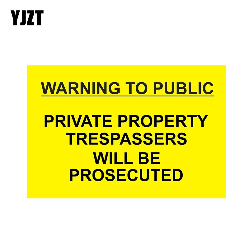 

Автомобильная наклейка YJZT, 15 см * 9,8 см, предупреждение о правонарушителях общественной частной собственности, можно пресекать вину, ПВХ 12-0837