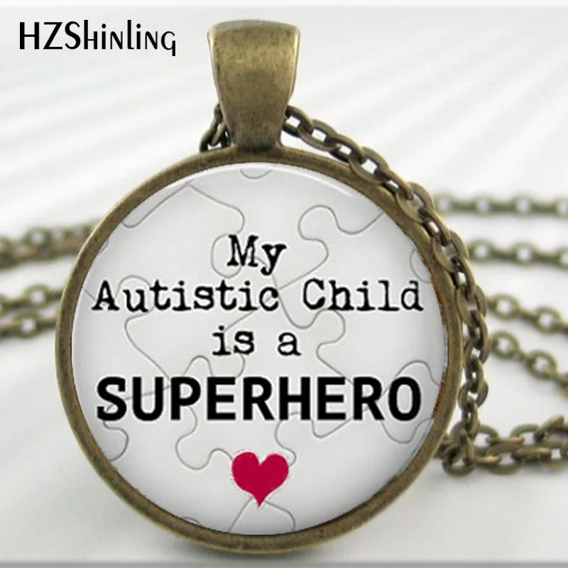 HZ A271 кулон на тему аутизма My Autistic Child это колье с супергероем ювелирные изделия от
