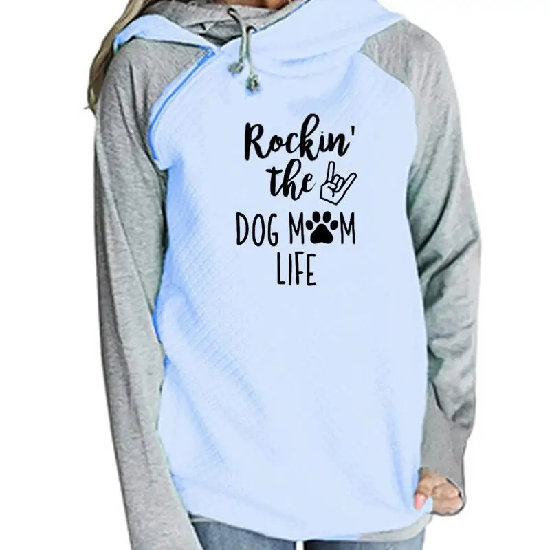 Новинка, модная Толстовка Rockin The Dog Mom Life с принтом, женские топы, толстовки, женские толстовки, плотная Милая толстовка с капюшоном - Цвет: Blue