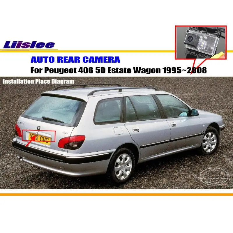 Liislee для Peugeot 406 5D автомобиля с кузовом универсал 1995 ~ 2008 Камера заднего вида/камера
