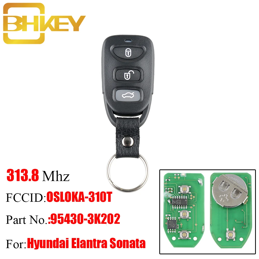 BHKEY 3+ 1 кнопки дистанционного ключа автомобиля для hyundai OSLOKA-310T 313,8 МГц hyundai Sonata Elantra 2006 2007 2008 2009 2010 оригинальные ключи
