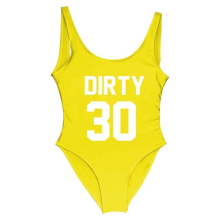 Dirty 30 смешной письмо купальники для женщин одна деталь купальник Dirty thirty maillot de bain размера плюс Вечерние боди купальный костюм