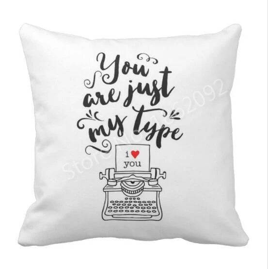Хит современный чехол для подушки You Are Just My Type наволочка с надписью I Love Quote