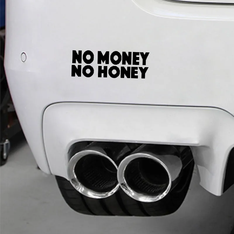 

QYPF 17.1cm*6.1cm NO MONEY NO HONEY Fashion High Quality Vinyl Motorcycle Car Sticker Decal C15-1204