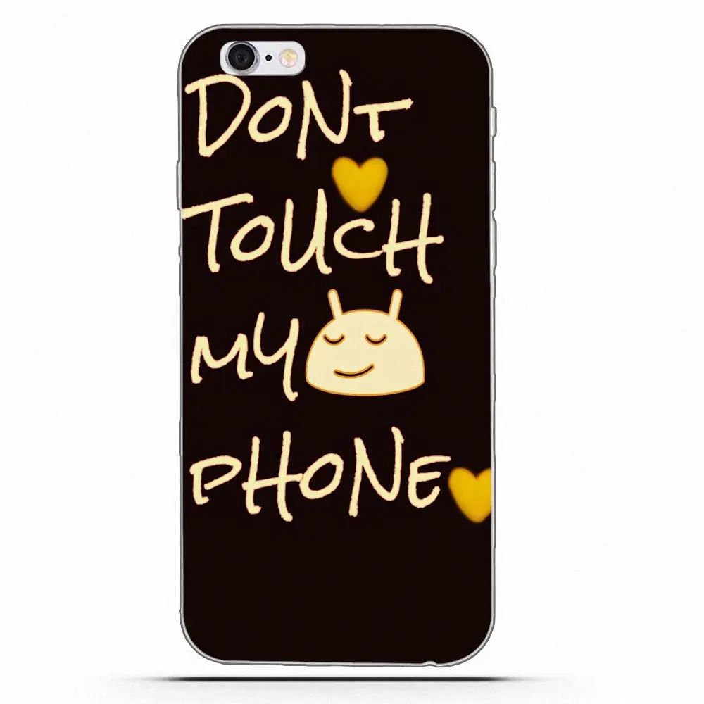 Чехол для телефона из ТПУ Dont Touch My Phone Для Huawei G7 Y6 II Y7 Xiaomi Redmi Note 2 3 5 Mi 4 4C 4I 5S 5X 6X 8 SE