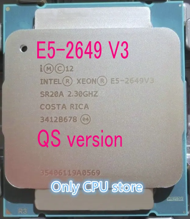 E5-2649V3 Intel Ксеон QS версия E5-2649 V3 2,3 ГГц 10-ядерный 25MB smartcache 105 Вт 22nm процессор E5 2649V3