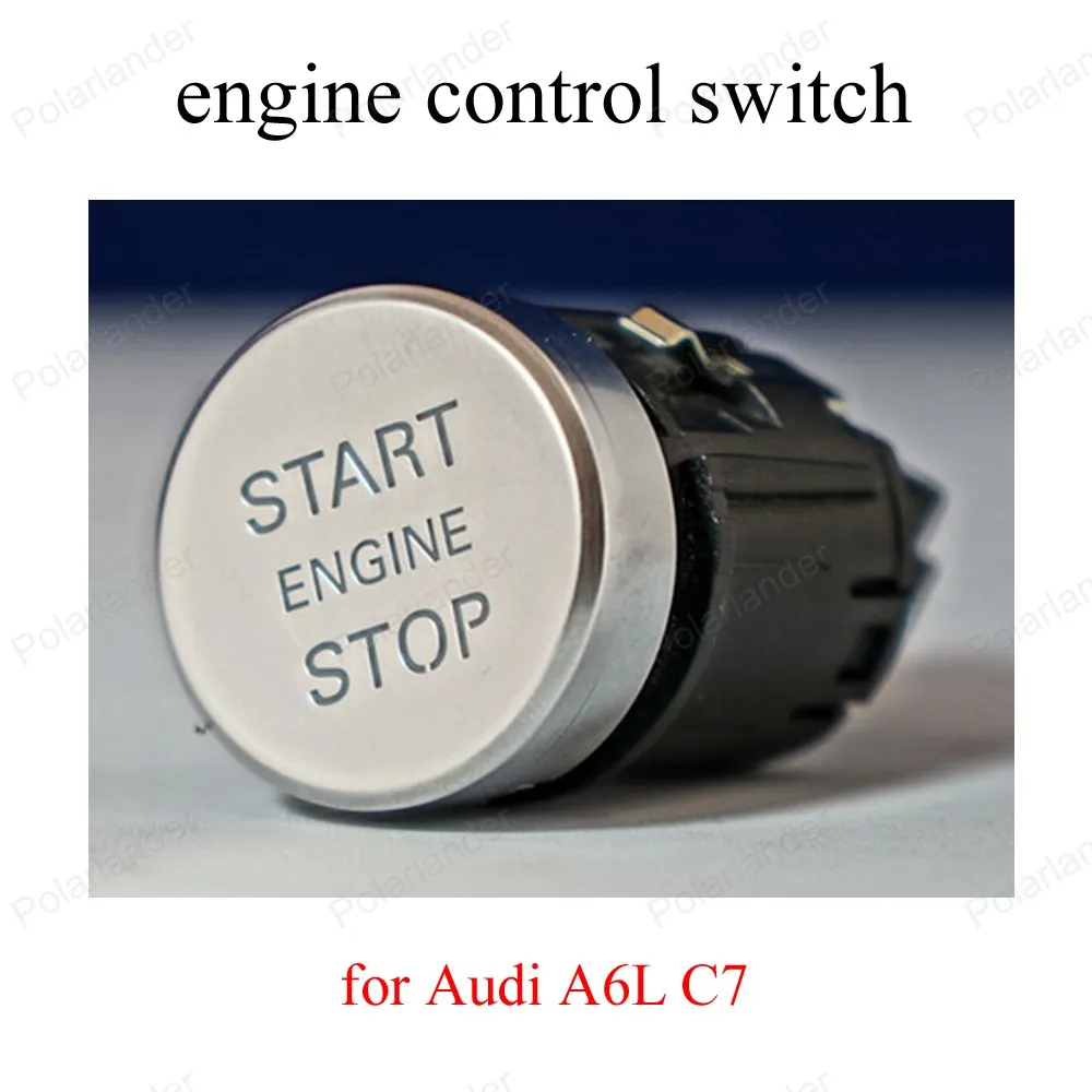 

car accessories Engine Control Switch Start Stop Engine Button For A-udi A6L C7 4G1 905 217 4G1905217